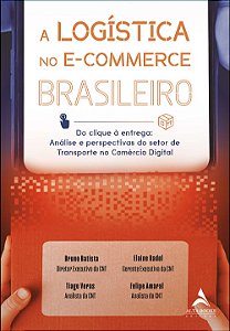 Livro A logística no e-commerce brasileiro: do clique à e...