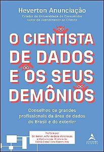 Livro O cientista de dados e os seus demônios: conselhos ...