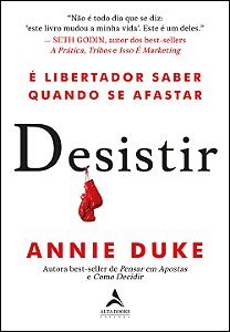Livro Desistir: é libertador saber quando se afastar