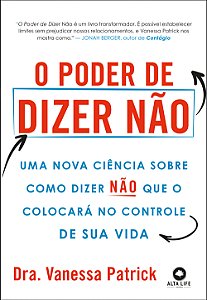 Livro O poder de dizer não: uma nova ciência sobre como d...