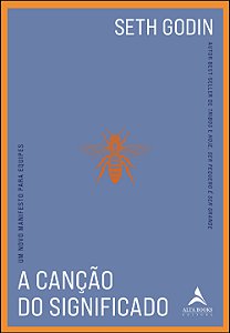 Livro A canção do significado: um novo manifesto para equ...