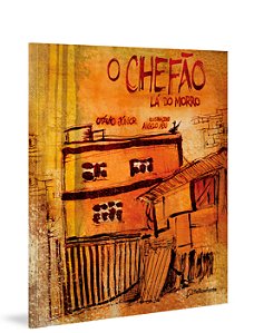 Livro O Chefão Lá Do Morro