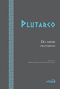 Plutarco - do Amor Fraterno