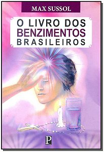 Livro O Livro Dos Benzimentos Brasileiros