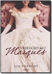 Livro O Refúgio Do Marquês