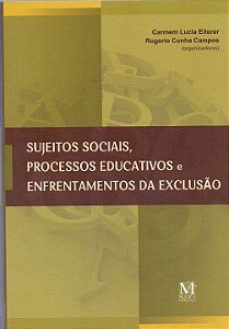 Livro Sujeitos Sociais, Proc. Educativ. E E. Da Exclusao