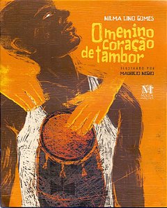Livro Um Menino Coração De Tambor
