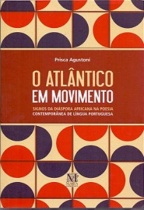 Livro O Atlântico Em Movimento