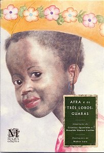 Livro Afra E Os Três Lobos Guarás