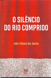 Livro O Silêncio Do Rio Comprido
