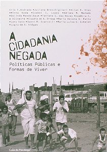 Livro A cidadania negada: políticas públicas e formas de viver