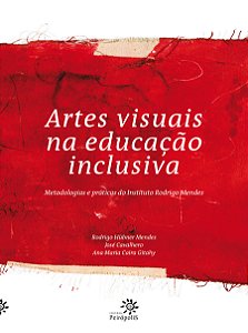 Livro Artes visuais na educação inclusiva: Metodologias e...