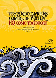 Livro Pescando imagens com rede textual: HQ como tradução