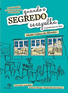 Livro Quando O Segredo Se Espalha - (A Poesia Em Voz Alta...