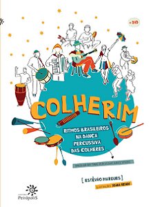Livro Colherim: Ritmos brasileiros na dança percussiva da...