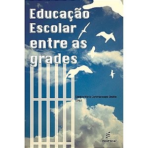Livro Educação escolar entre as grades