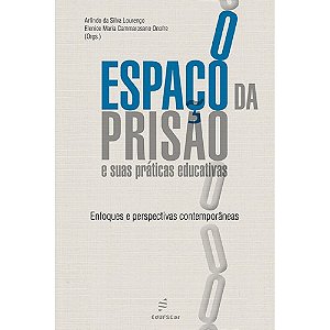 Livro O espaço da prisão e suas práticas educativas