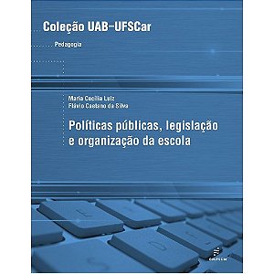 Livro Políticas públicas, legislação e organização da esc...