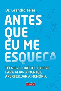 Livro Antes que eu me esqueça: Técnicas, hábitos e dicas ...