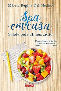 Livro Spa em casa: Saúde pela alimentação