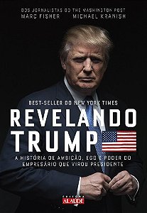 Livro Revelando Trump: A história de ambição, ego e poder...