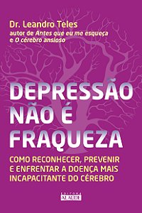 Depressão Não é Fraqueza