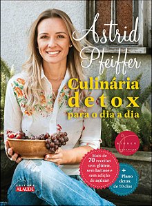 Livro Culinária Detox Para O Dia A Dia