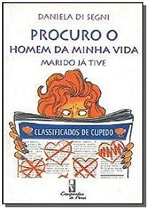 Livro Procuro o homem da minha vida: marido já tive