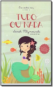Tudo ou nada (vol. 3 era outra vez)