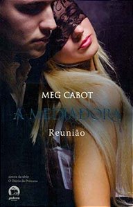 A Mediadora: Reunião (Vol. 3)
