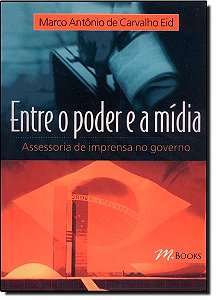 Entre O Poder E A Midia - 1