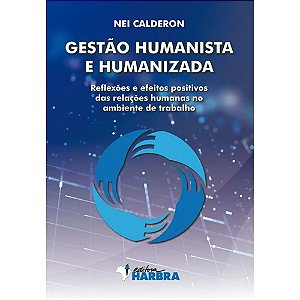 Gestao Humanista E Humanizada