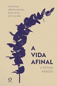 Livro A Vida Afinal - Conversas Difíceis Demais Para Se Ter Em ...