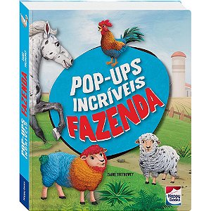 Livro Pop-ups Incríveis: Fazenda