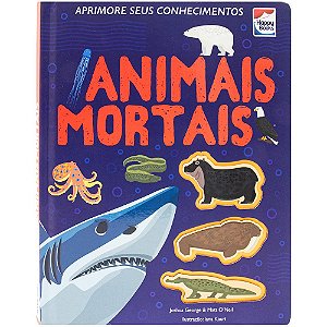 Livro Aprimore seus Conhecimentos: Animais Mortais