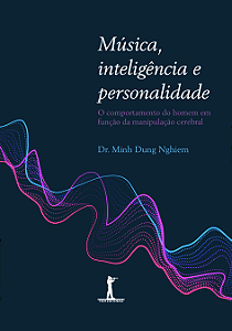Livro Música Inteligência E Personalidade - O Comportamen...