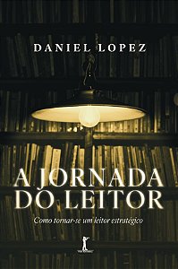Livro A Jornada Do Leitor: Como Tornar-Se Um Leitor Estra...