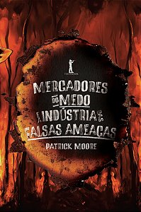 Livro Mercadores Do Medo E  A Indústria Das Falsas Ameaças