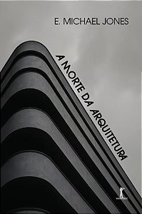Livro A Morte Da Arquitetura