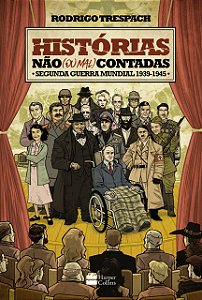 Livro Histórias não (ou mal) contadas : Segunda Guerra Mu...