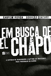 Livro Em busca de El chapo: A história de perseguição e c...