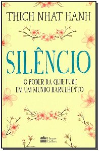 Livro Silêncio: o poder da quietude em um mundo barulhent...