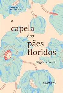 A capela dos pães floridos