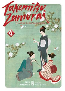 Takemitsu zamurai - o samurai da espada de bambu vol. 04