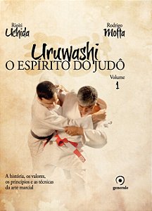 Livro Uruwashi: O espírito do judô
