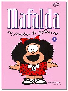 Livro Mafalda no jardim de infância (Volume 1)