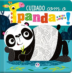 Livro Cuidado com o panda e seus amigos!
