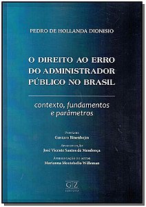 Livro O Direito Ao Erro Do Adminstrador Público No Brasil