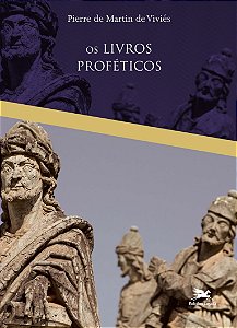 Livro Os livros proféticos