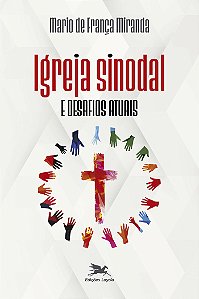 Livro Igreja Sinodal E Desafios Atuais